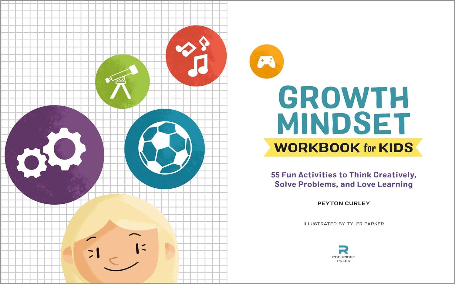 Growth Mindset Workbook for Kids: 55 Fun Activities to Think Creatively, Solve Problems, and Love Learning (Health and Wellness Workbooks for Kids)     Paperback – November 24, 2020