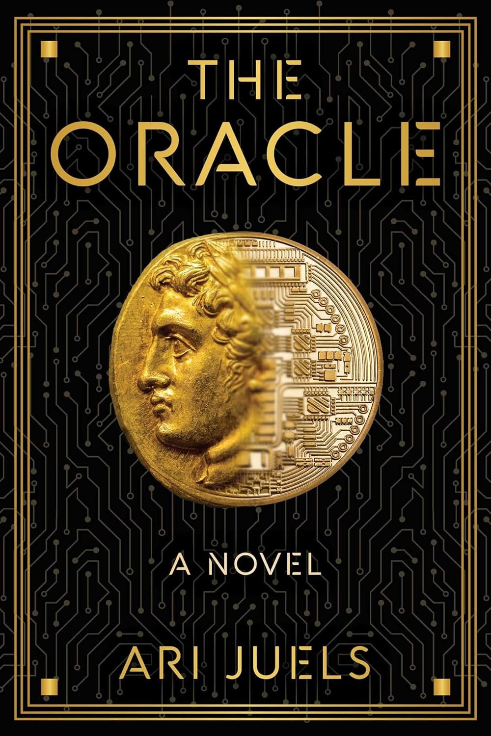 The Oracle: A Novel     Hardcover – February 20, 2024