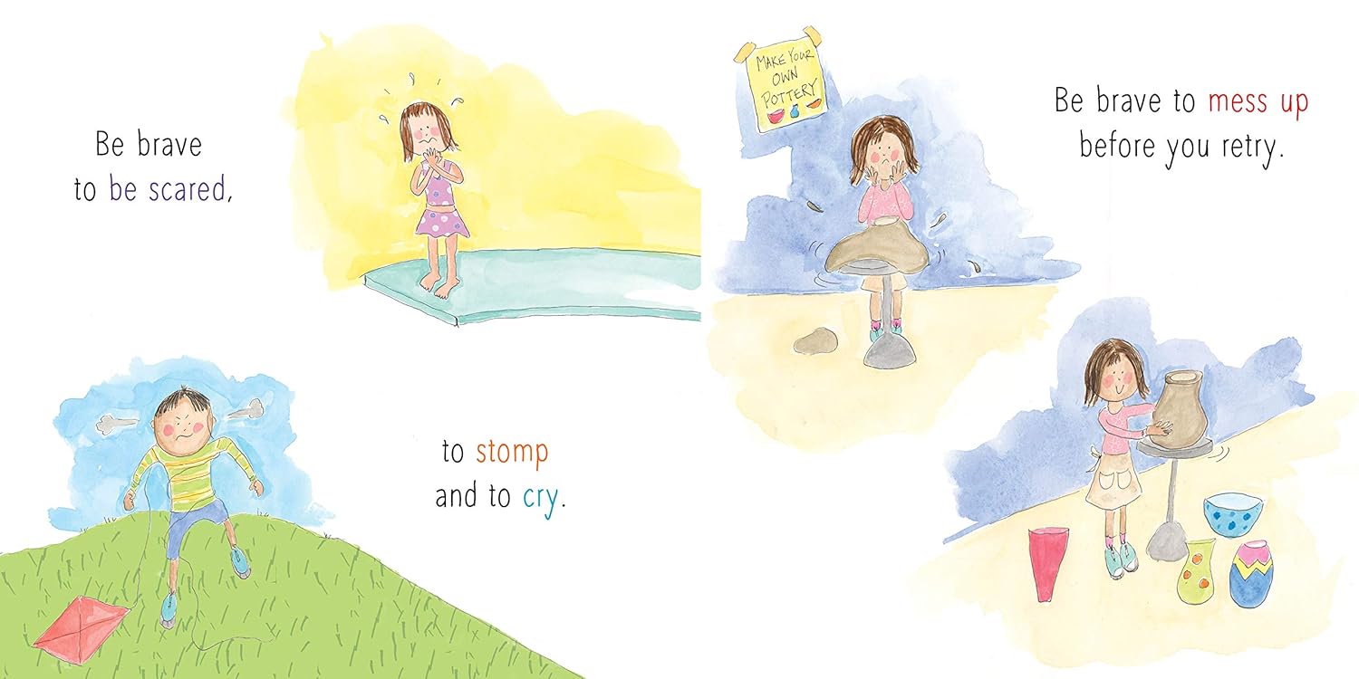 Be Brave Little One: An Inspiring Book About Courage For Babies, Baby Showers, Graduation, And More     Hardcover – Picture Book, October 3, 2017