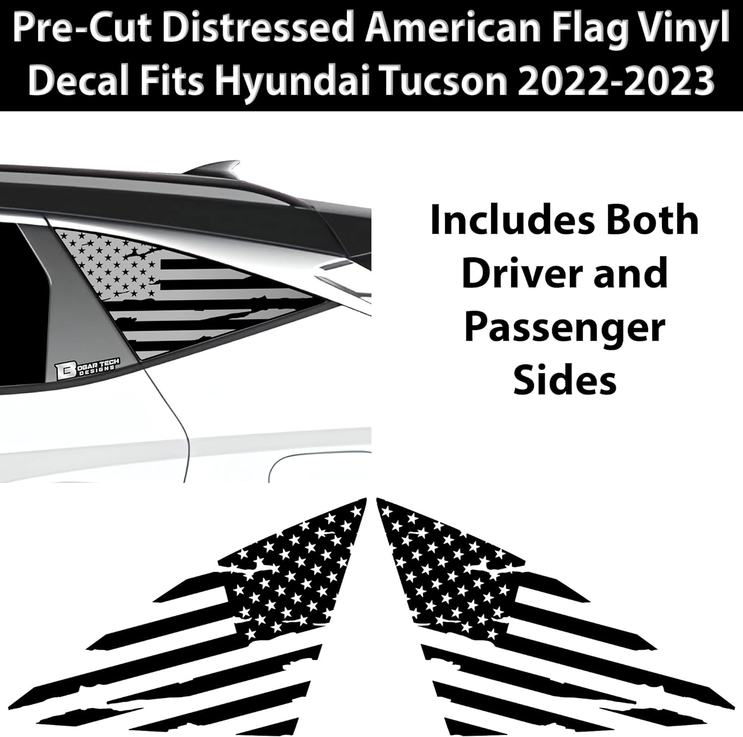 BOGAR TECH DESIGNS Precut Quarter Window Distressed American Flag Vinyl Decal Sticker Compatible with Hyundai Tucson 2022 2023+, Matte Black